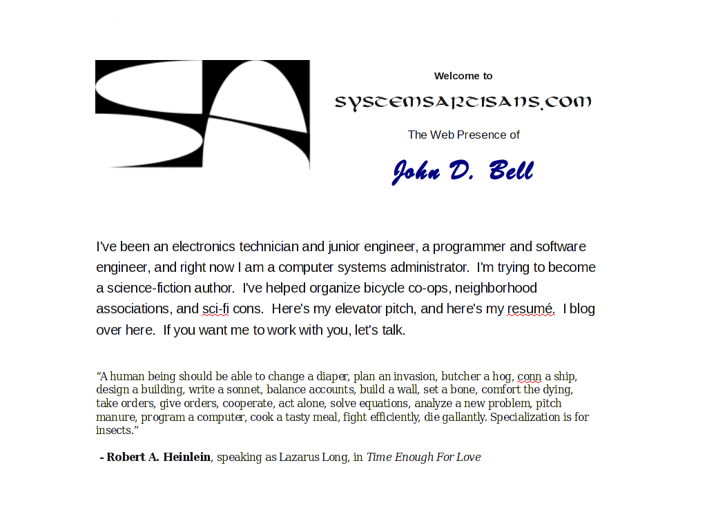 Welcome to SystemsArtisans.com, the web presence of John D. Bell